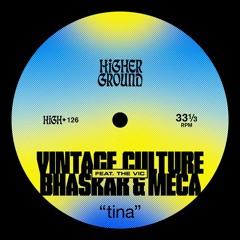 Tina - Bhaskar, Meca, and Vintage Culture (Cameron Leith Remix)