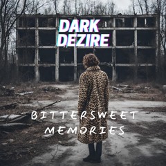 'Bittersweet Memories' [Deep Techno]