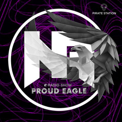 Nelver - Proud Eagle Radio Show #477 [Pirate Station Online] (19-07-2023)