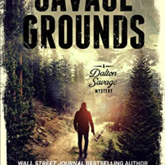 [VIEW] EPUB 📧 Savage Grounds (A Dalton Savage Mystery Book 1) by  L.T. Ryan &  Biba