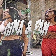 gina and pam - ClicqoutMMoney ft (Chilli Franko)