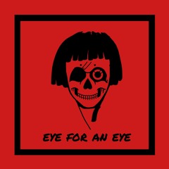 Eye For An Eye (Drill Beat)