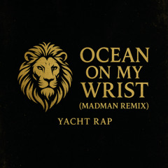 Ocean On My Wrist