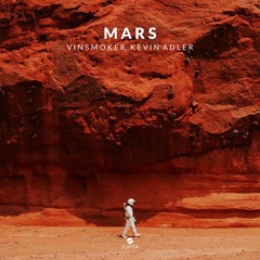 Vinsmoker - Mars (feat. Kevin Adler)