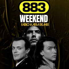 🔈 883 - Weekend (Fabio Karia Remix) FREE DOWNLOAD