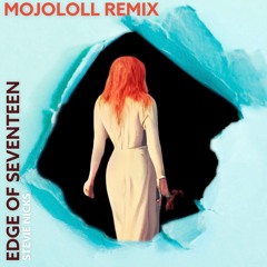 Edge of Seventeen-Stevie Nicks (MOJOLOLL Remix)