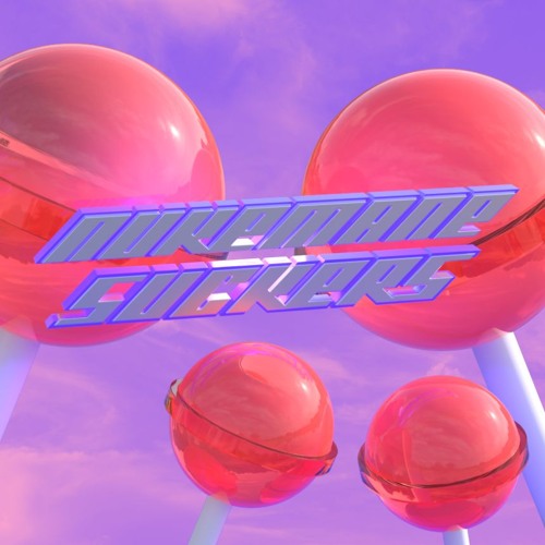 FREE DL | NUKEMANE - SUCKERS