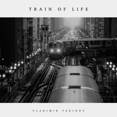 Train of Life - Trailer Cinematic Music for Videos
