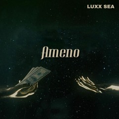AMENO - LUXX SEA (GANGSTER HOUSE, SLAP HOUSE, CAR MUSIC)