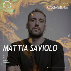 COMBINE: Mix Series | Mattia Saviolo | 002