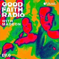 Good Faith Radio:  Episode 06 (2023)