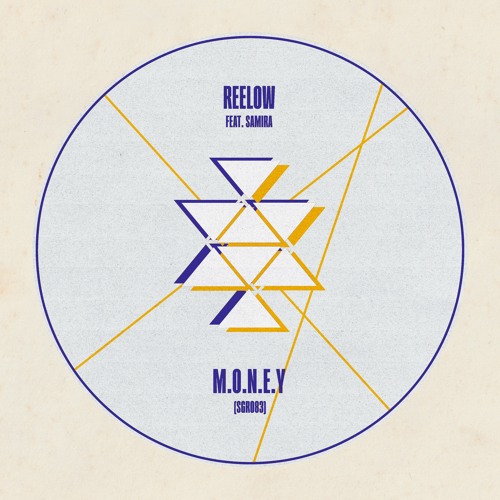 SGR083 Reelow - M.O.N.E.Y Feat. Samira
