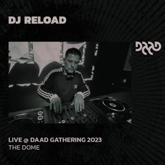 Reload @ Daad Gathering 2023