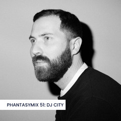 PHANTASYMIX 51: DJ City
