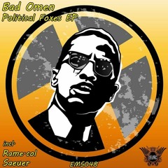 Bad Omen - Political Foxes (Rame.col Remix)