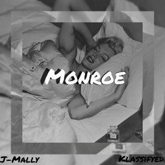 Monroe Ft. J-Mally