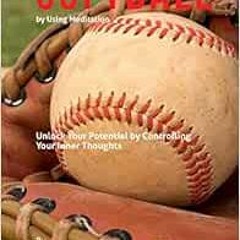 [READ] PDF EBOOK EPUB KINDLE Become Mentally Tougher In Softball by Using Meditation: