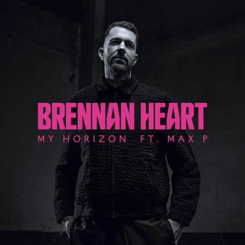 Brennan Heart - My Horizon (feat. Max P)
