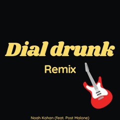Noah Kahan - Dial Drunk (Captivo Remix)