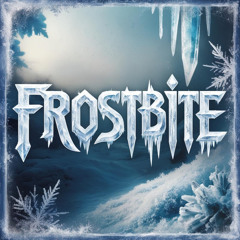 Frostbite (ft. Joek)