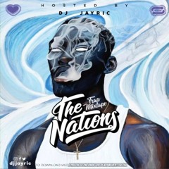 DJ Jayric - The Nations  (Trap Mixtape - Vol. 1)