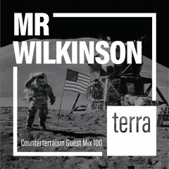 Counterterraism Guest Mix 100: Mr Wilkinson