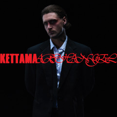 KETTAMA - Man With a Second Face