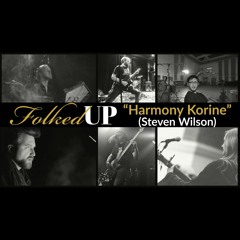Folked Up - Harmony Korine (Steven Wilson) lockdown collab cover