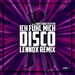 Christian Steiffen - ich fühl mich Disco (Lennox Remix)