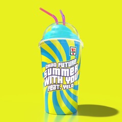 CHAD FUTURE (채드 퓨처) - SUMMER WITH YOU (feat. YELO)