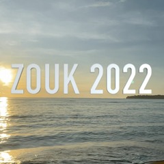 Zouk Mix 2022