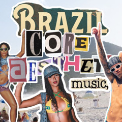BRAZIL CORE AESTHETIC MUSIC -  MÚTTI 2023 (SET/PACK $$$ PRIVATE)