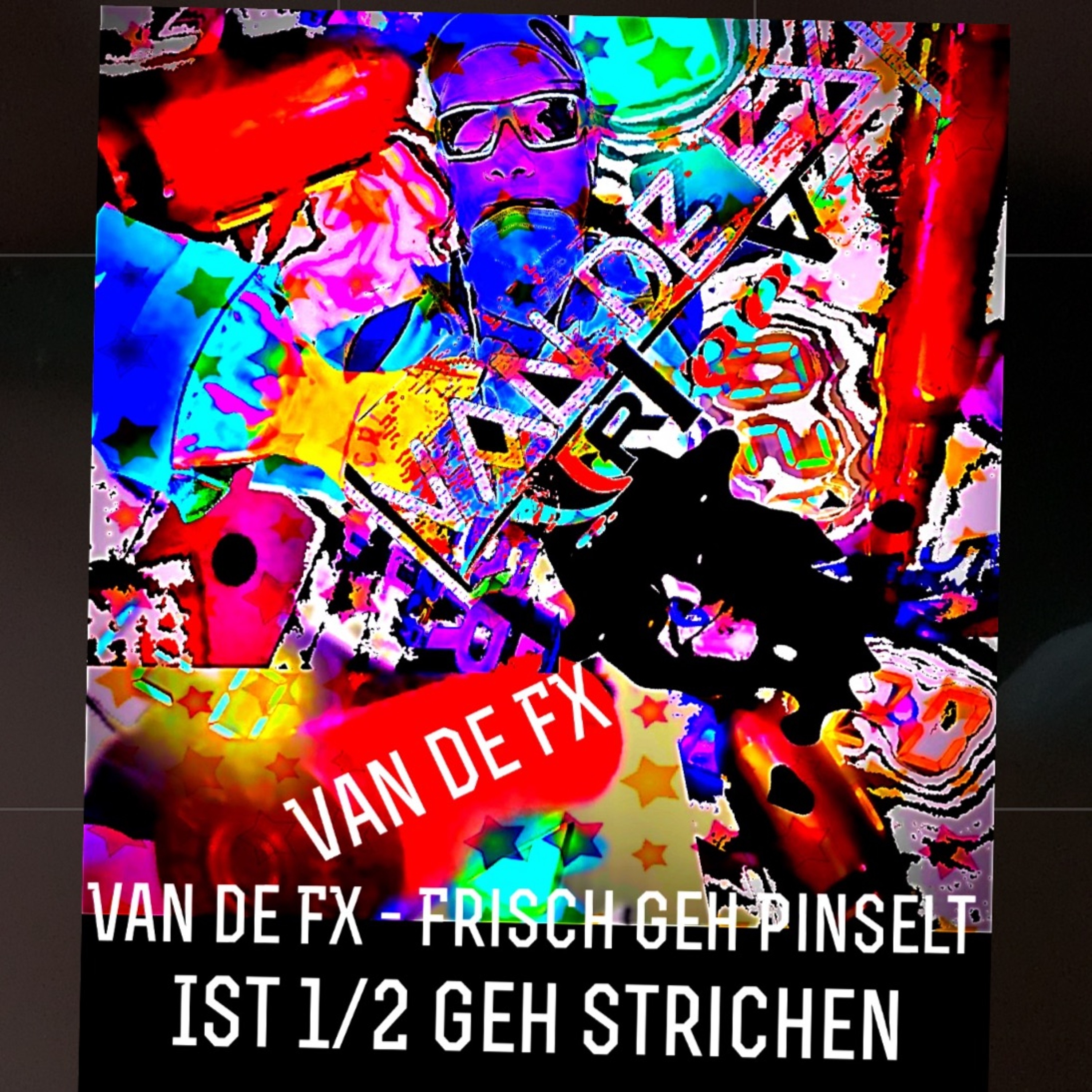 Van De FX - Frisch Geh Pinselt Is Halb Geh Strichen .WAV