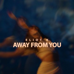 Away From You