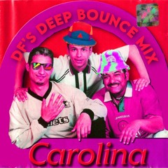 ROMEO FANTASTIK - CAROLINA (DF's DEEP BOUNCE MIX)
