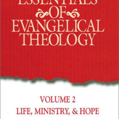 FREE KINDLE 📖 Essentials Of Evangelical Theology Volume 2 by  Donald G Bloesch [KIND