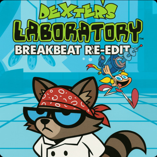 ThizOne - Dexter's Laboratory (Uncle B Breakbeat Re-Edit)
