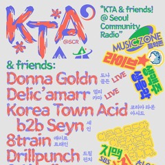 23 - 06 - 17 - Korea Town Acid + Friends - 8train