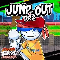 Jump-out | Made by DPZ (Bob and Bosip OST)