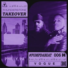 Thunderstone Takeover 006: #PUMPDABEAT | (9/26/23)