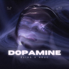 Dopamine - N.Duc Ft Elias