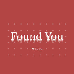 Found You