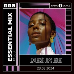 DESIREE – Essential Mix 2024-03-23