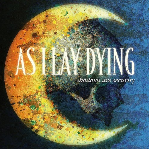 As I Lay Dying - Shadows Are Security -  Through Struggle Drums