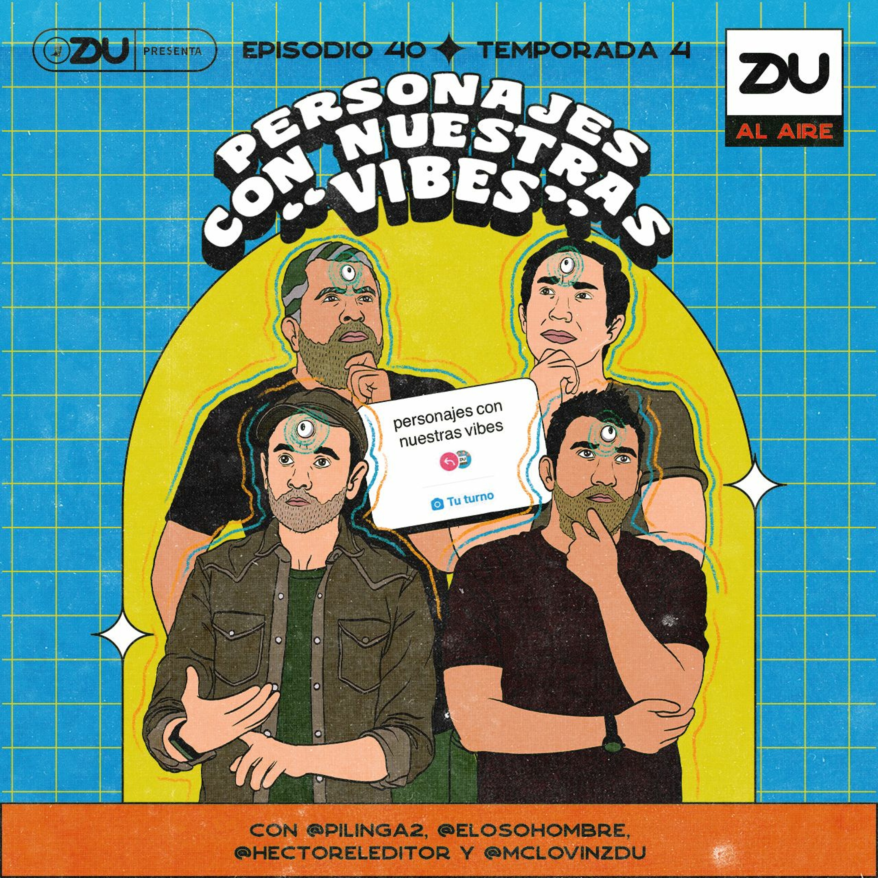 ZDU AL AIRE T4 EP40 - PERSONAJES CON NUESTRAS "VIBES" | ZDU PODCAST episode artwork