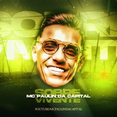 MC Paulin da Capital - Sobrevivente (DJ GM, Emite Beats e Oldilla)
