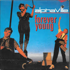 Forever Young by Anthony Kissmate (Alphaville Cover)