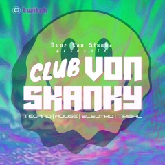 Club Von Skanky: Vol. 01 - Late Night Tech-House Club Mix