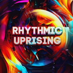 Rhythmic Uprising - Jump UP DnB Mix