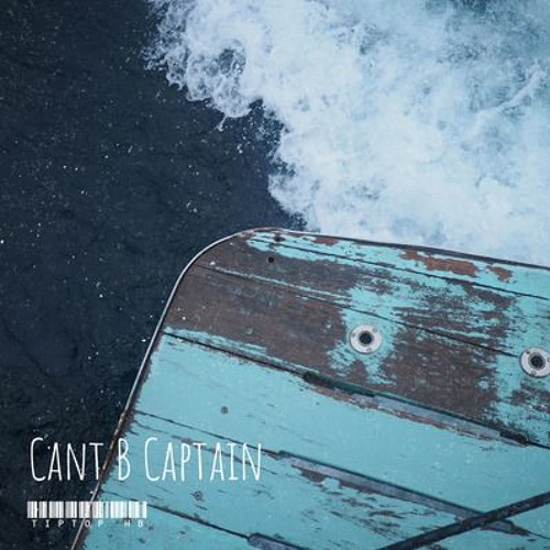 TipTop HB - Can't B Captain